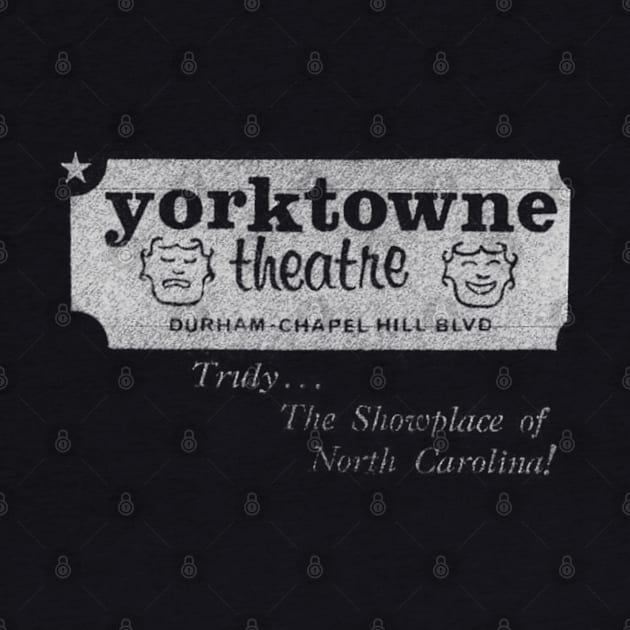 Yorktowne Theatre Vintage Durham North Carolina by Contentarama